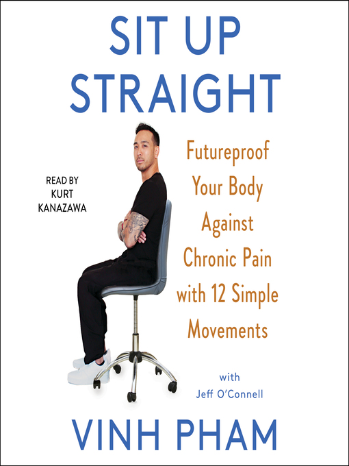 Title details for Sit Up Straight by Vinh Pham - Available
